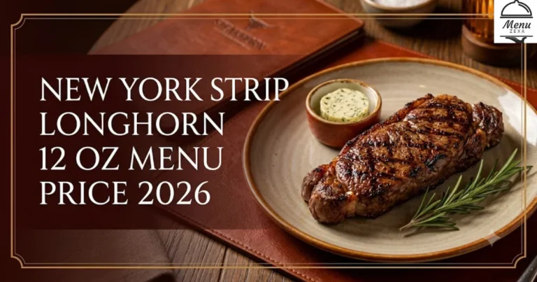 New York Strip Longhorn 12 OZ Menu Price 2026