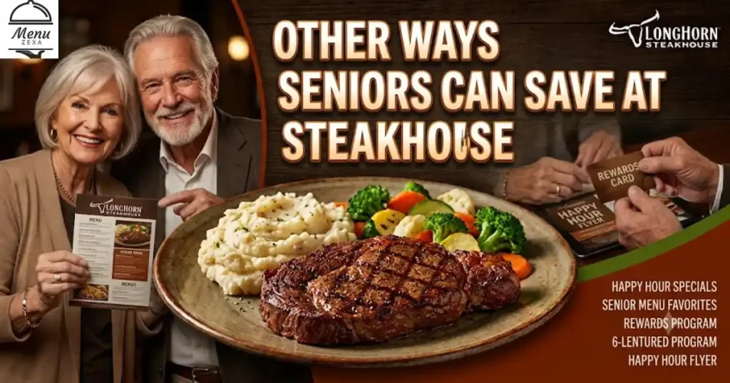 Other Ways Seniors Can Save at LongHorn Steakhouse
