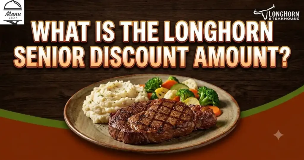 What Is the Longhorn Senior Discount Amount?