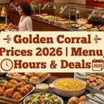 Golden Corral Prices 2026 I Menu, Hours & Deals