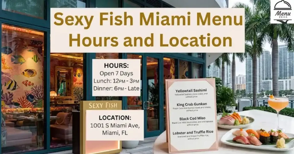 Sexy Fish Miami Menu Hours and Location